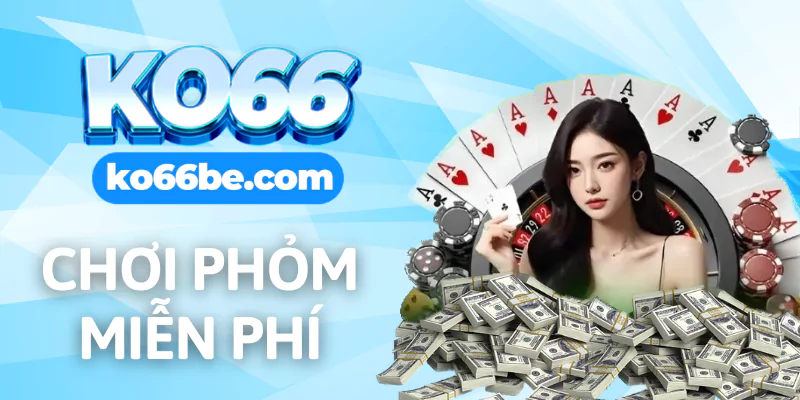 chơi phỏm miễn phí