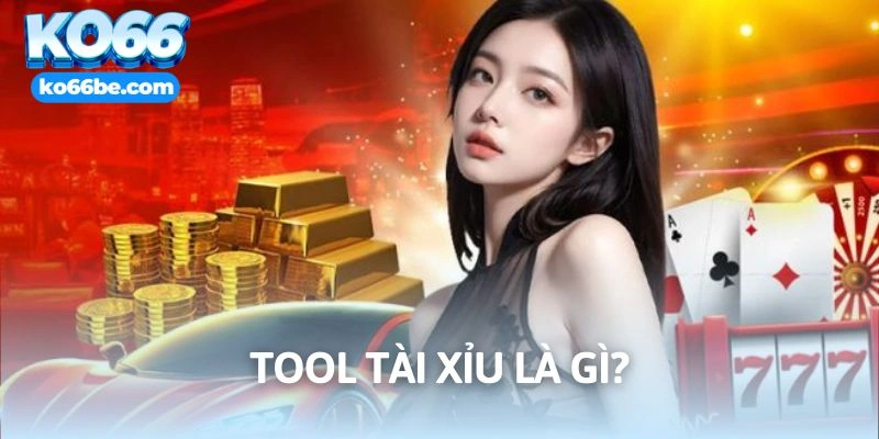 Giới thiệu Tool Tài Xỉu