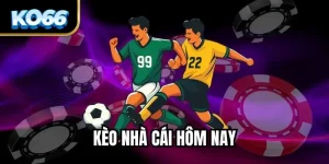 Kèo Nhà Cái Hôm Nay – Phân Tích Tỷ Lệ Kèo Chuẩn Xác