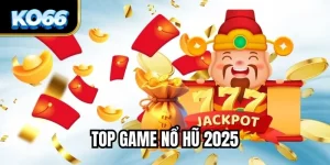 Top Game Nổ Hũ 2025 – Trải Nghiệm Giải Trí Thắng Thưởng Đỉnh Cao